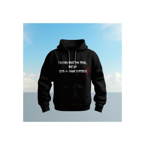 My Give-a-Damn Expired – Sarcastic Unisex Softstyle Hoodie